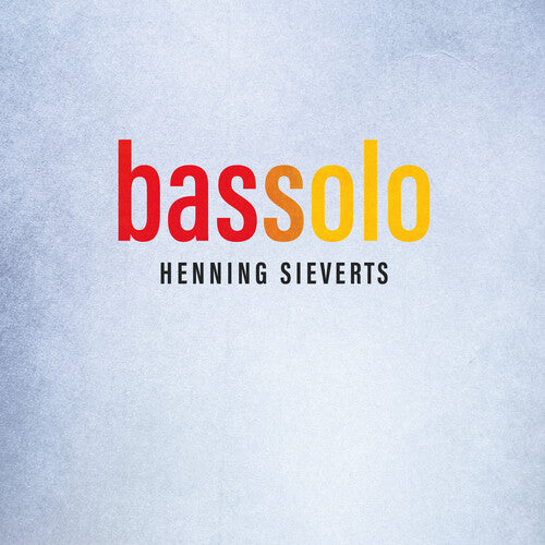Sieverts,henning - Bassolo - Music CD
