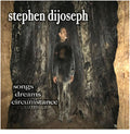 Dijoseph,stephen - Songs, Dreams, Circumstance - Music CD