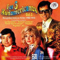 Los 3 Sudamericanos - Sus Grabaciones En Belter (1968-1973) Vol 3 - Music CD