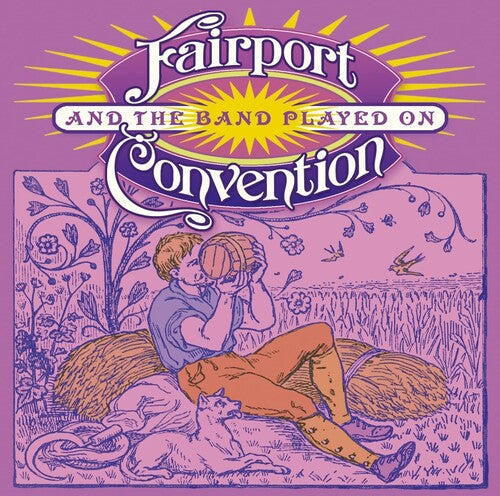 Fairport Convention - And The Band Played On - Music CD