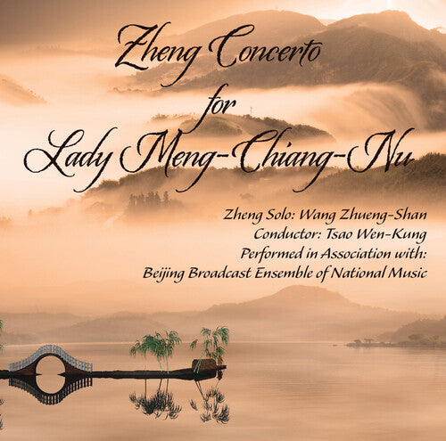 Zhueng-shan,wang / Wen-kung,tsao - Zheng Concerto For Lady Meng-chiang-nnu - Music CD