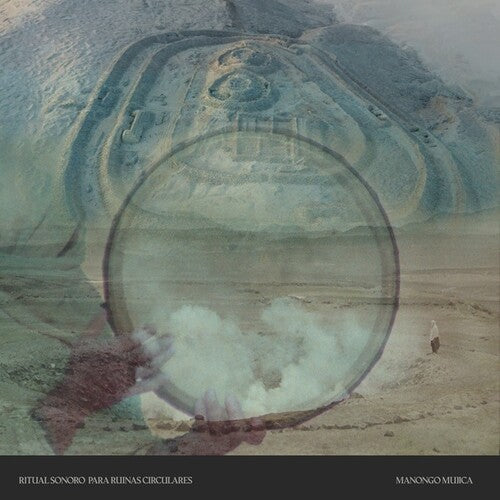 Mujica,manongo - Ritual Sonoro Para Ruinas Circulares - Vinyl Record