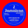 Isaacs,gregory - Don't Believe Him / Village - Vinyl Record