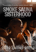 Smoke Sauna Sisterhood - Smoke Sauna Sisterhood - DVD