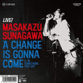 Sunagawa,masakazu - Change Is Gonna Come / Something You Got - Vinyl Record
