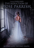 Seduction Of Rose Parrish - Seduction Of Rose Parrish - DVD