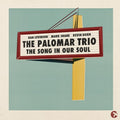Palomar Trio - Song In Our Soul - Music CD