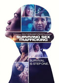 Surviving Sex Trafficking - Surviving Sex Trafficking - DVD