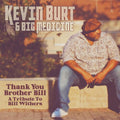 Burt,kevin & Big Medicine - Thank You Brother Bill: A Tribute To Bill Withers - Music CD