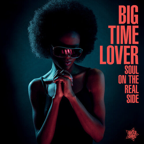 Big Time Lover / Soul On The Real Side / Various - Big Time Lover / Soul On The Real Side / Various - Vinyl Record