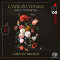 Bach,j.s. / Benda / Caterva Musica - L Arte Del Virtuoso, Vol. 3 - Super Audio CD