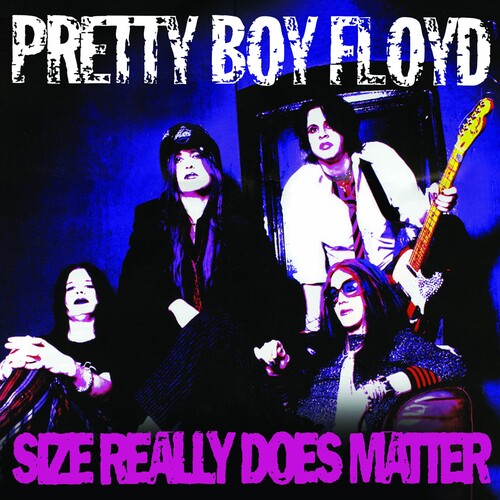 Pretty Boy Floyd - Size Really Does Matter - Music CD