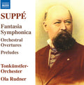 Suppe / Rudner / Tonkunstler-orchester - Fantasia Symphonica Orchestral Overtures Preludes - Music CD