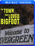 Town That Loved Bigfoot - Town That Loved Bigfoot - Blu-ray