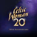 Celtic Woman - 20 (20th Anniversary) - Music CD