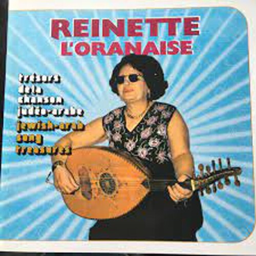 L'oranaise,reinette - Tresors De La Chanson Judeo Arabe - Music CD