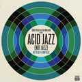 Eddie Piller & Dean Rudland Present: Acid Jazz [LP] Vinyl Record