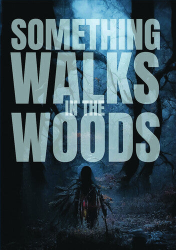 Something Walks In The Woods - Something Walks In The Woods - DVD