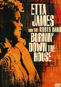 James,etta / Roots Band - Burning Down The House - DVD