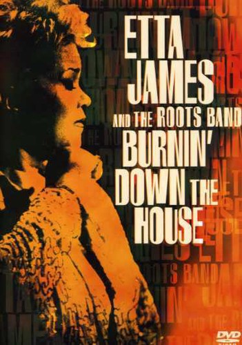 James,etta / Roots Band - Burning Down The House - DVD