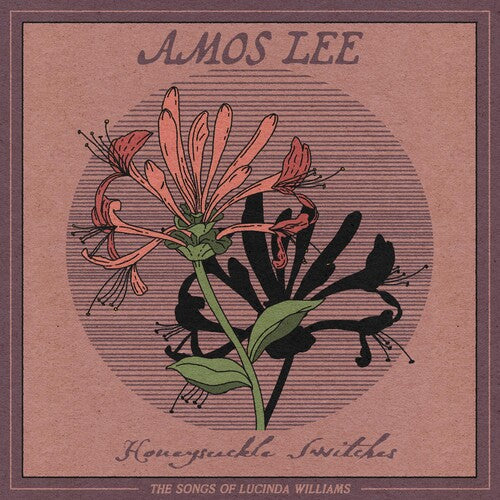 Lee,amos - Honeysuckle Switches: The Songs Of Lucinda - Music CD