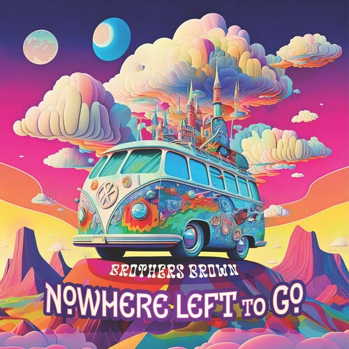 Brothers Brown - Nowhere Left To Go - Music CD