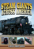 Steam Giants Across America - Steam Giants Across America - DVD