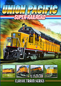 Union Pacific Super Railroad - Union Pacific Super Railroad - DVD