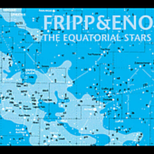 Fripp & Eno - Equatorial Stars - Music CD