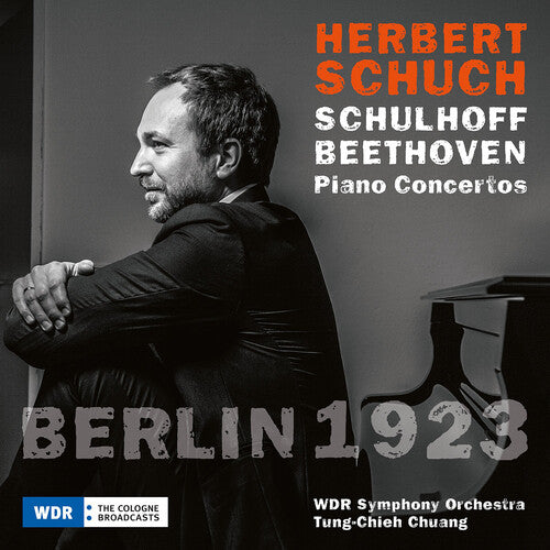 Beethoven,l.v. / Schulhoff / Wdr Sinfonieorcheste - Berlin 1923 - Music CD