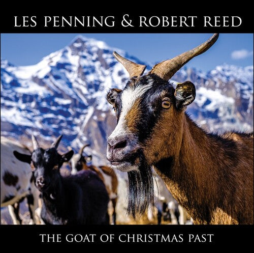 Penning,les / Reed,robert - Goat Of Christmas Past - Music CD