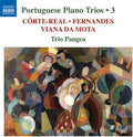 Fernandes / Corte-real / Trio Pangea - Portuguese Piano Trios, Vol. 3 - Music CD