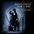 Handel / Locke / Heindlmeier - Gentleman For A Day - Music CD