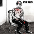 Eye Flys - Eye Flys - Music CD