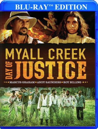 Myall Creek Day Of Justice - Myall Creek Day Of Justice - Blu-ray