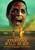 Everyone Will Burn - Everyone Will Burn - DVD