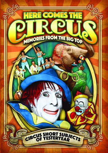 Here Comes The Circus: Memories From The Big Top - Here Comes The Circus: Memories From The Big Top - DVD