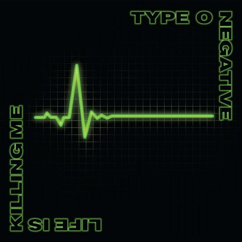 Type O Negative - Life Is Killing Me