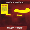 Medium Medium - Hungry So Angry - Vinyl Record