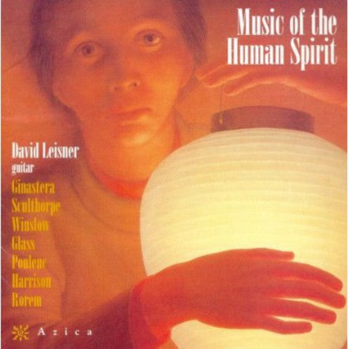 Ginastera / Sculthorpe / Winslow / Leisner - Music Of The Human Spirit - Music CD