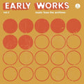 Early Works V2: Music From The Archives / Various [LP] Vinyl Record