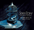 See-saw - Kimi Ha Boku Ni Niteiru - Music CD