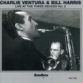 Ventura,charlie & Harris,bill - Live At The Three Deuces 2 - Music CD