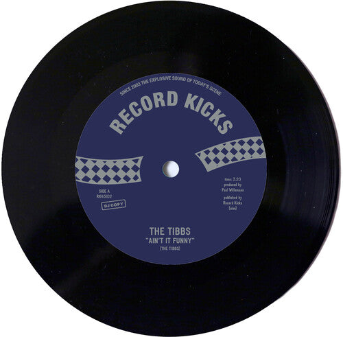 Tibbs - Ain't It Funny B/w Give Me A Reason - Vinyl Record