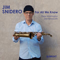 Snidero,jim - For All We Know - Music CD