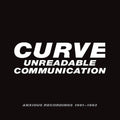 Curve - Unreadable Communication: Anxious Recordings 91-93 - Music CD