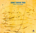 Arne Torvik Trio - Songs For Roman - Music CD