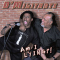 D'militante - Am I Lying - Music CD