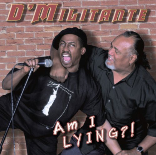 D'militante - Am I Lying - Music CD