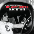 White Stripes - White Stripes Greatest Hits - Vinyl Record